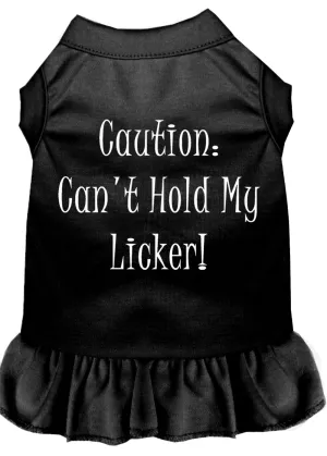 Can't Hold My Licker Screen Print Dress Black Xl