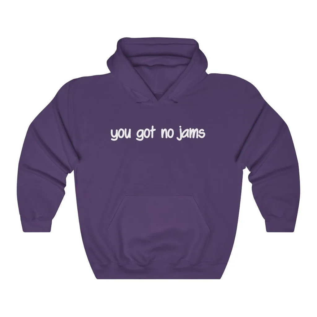 You Got No Jams Hoodie - Trendy Winter Kpop Hoodies Kpop Fashion - Kpop Hooded Sweater